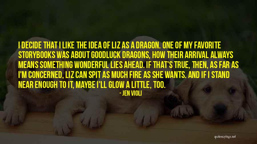 Pucciarelli Quotes By Jen Violi Pucciarelli Quotes By Jen Violi