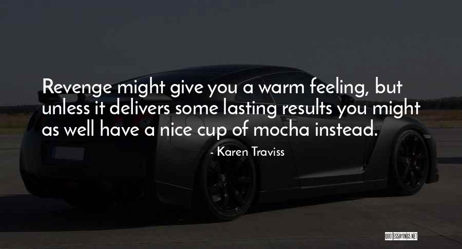 Puccinis Geist Quotes By Karen Traviss Puccinis Geist Quotes By Karen Traviss