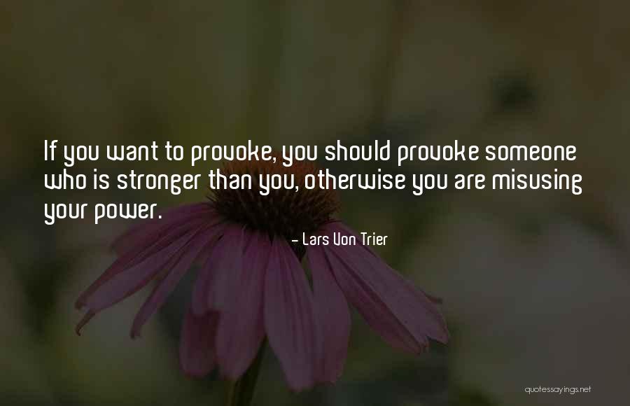 Puceron Lanig Re Quotes By Lars Von Trier Puceron Lanig Re Quotes By Lars Von Trier