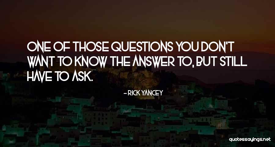 Puchalski Columbia Quotes By Rick Yancey Puchalski Columbia Quotes By Rick Yancey