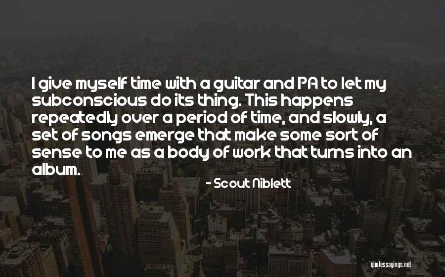 Puchalski Woodcrafts Quotes By Scout Niblett Puchalski Woodcrafts Quotes By Scout Niblett