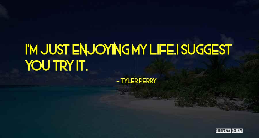 Pucher Quotes By Tyler Perry