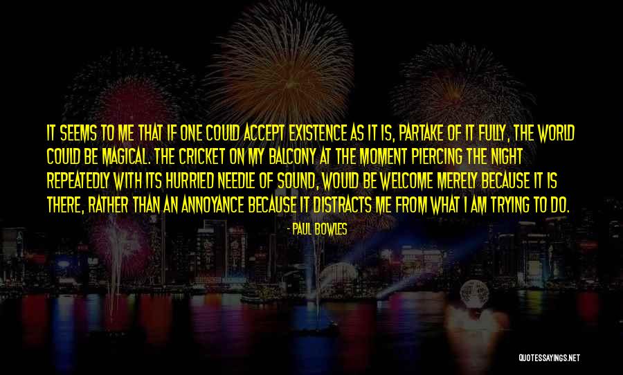 Puchidols Quotes By Paul Bowles Puchidols Quotes By Paul Bowles