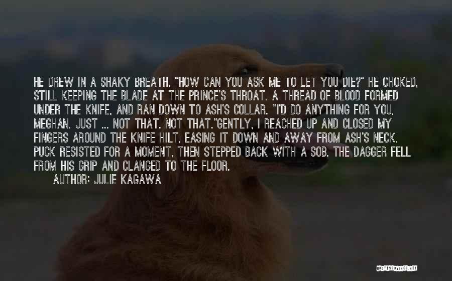 Puck And Meghan Quotes By Julie Kagawa