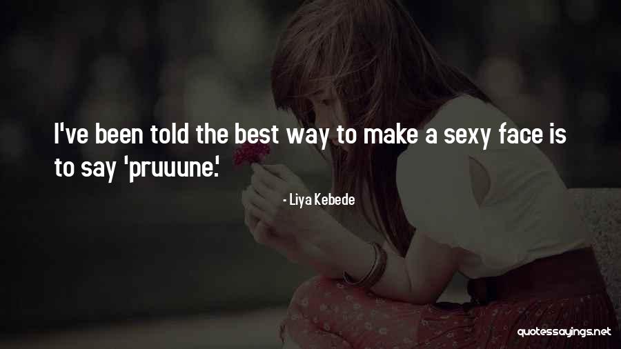 Pucketts Elementary Quotes By Liya Kebede Pucketts Elementary Quotes By Liya Kebede
