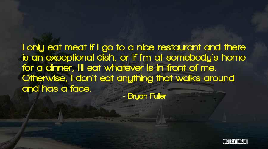 Puddington House Quotes By Bryan Fuller Puddington House Quotes By Bryan Fuller