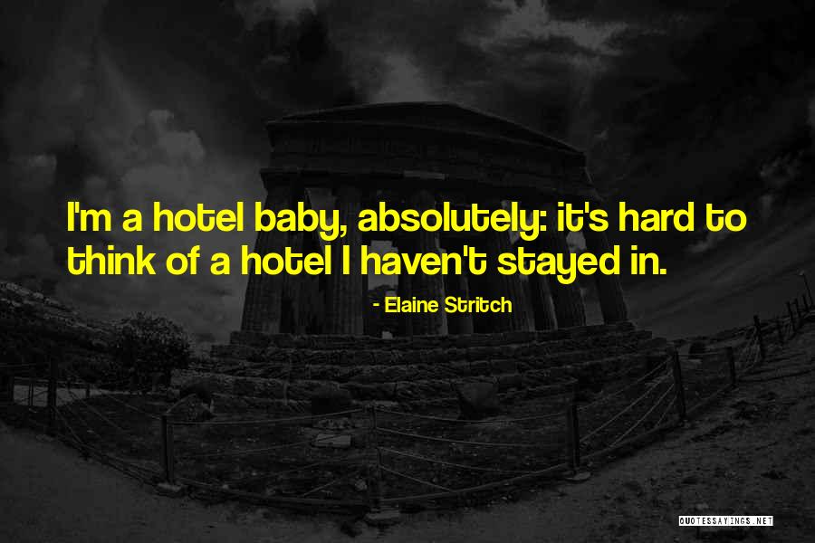 Puddington House Quotes By Elaine Stritch Puddington House Quotes By Elaine Stritch