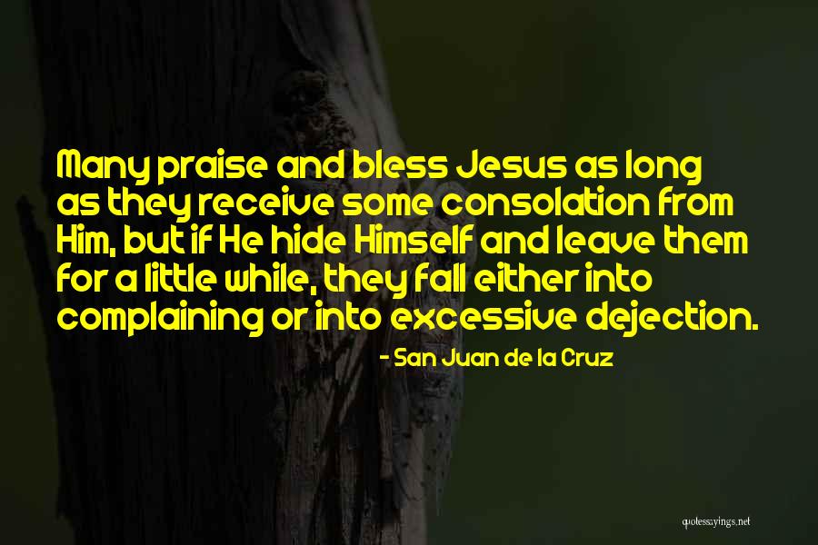 Puddington House Quotes By San Juan De La Cruz Puddington House Quotes By San Juan De La Cruz