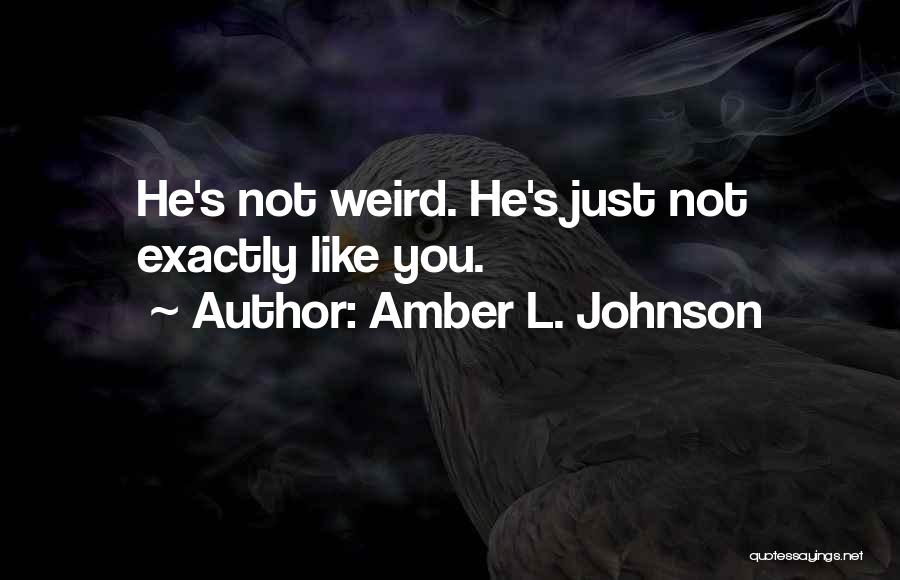 Puddle Jumping Quotes By Amber L. Johnson