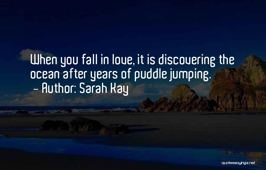 Puddle Jumping Quotes By Sarah Kay