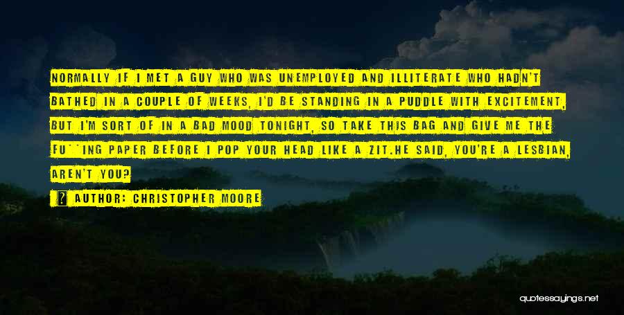 Puddle Quotes By Christopher Moore