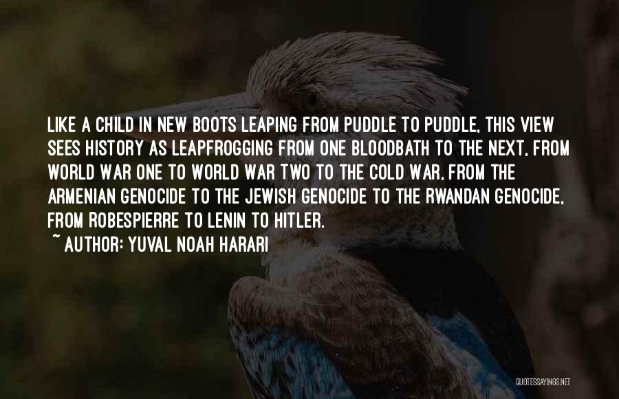Puddle Quotes By Yuval Noah Harari