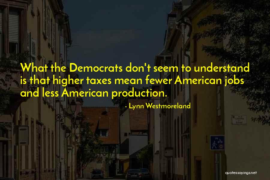 Puderemos Quotes By Lynn Westmoreland Puderemos Quotes By Lynn Westmoreland