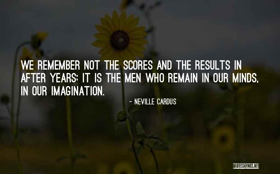 Pudge Arcana Quotes By Neville Cardus Pudge Arcana Quotes By Neville Cardus