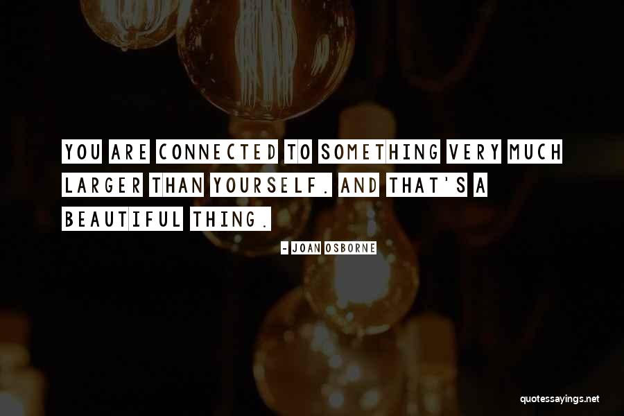 Pudgier Quotes By Joan Osborne Pudgier Quotes By Joan Osborne