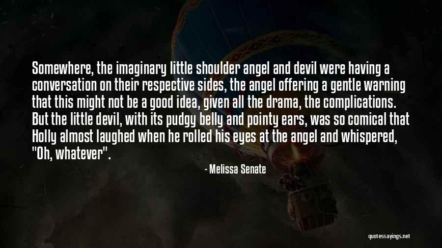 Pudgy Quotes By Melissa Senate