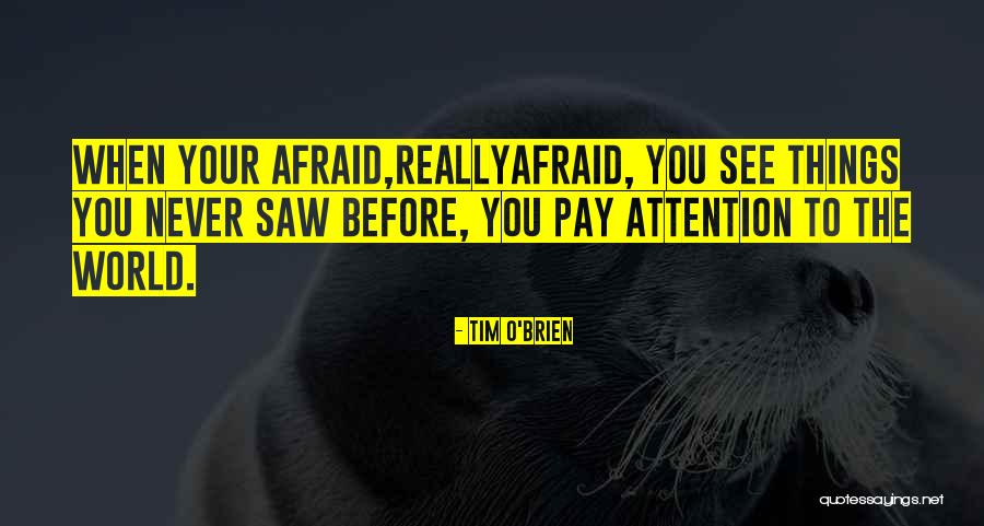 Pudico Em Quotes By Tim O'Brien Pudico Em Quotes By Tim O'Brien