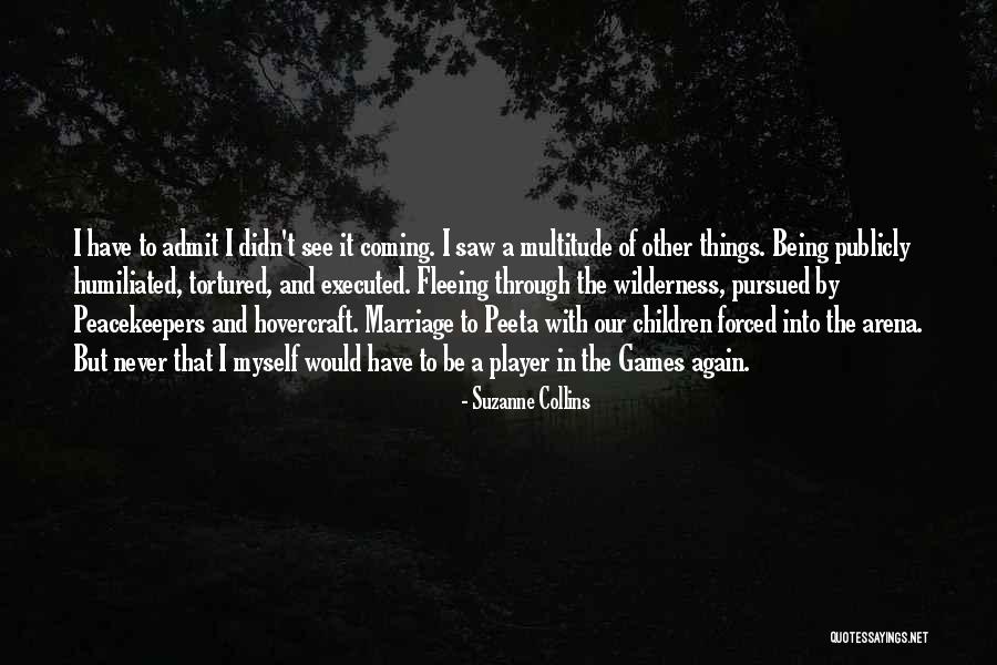 Pudieran Quotes By Suzanne Collins Pudieran Quotes By Suzanne Collins