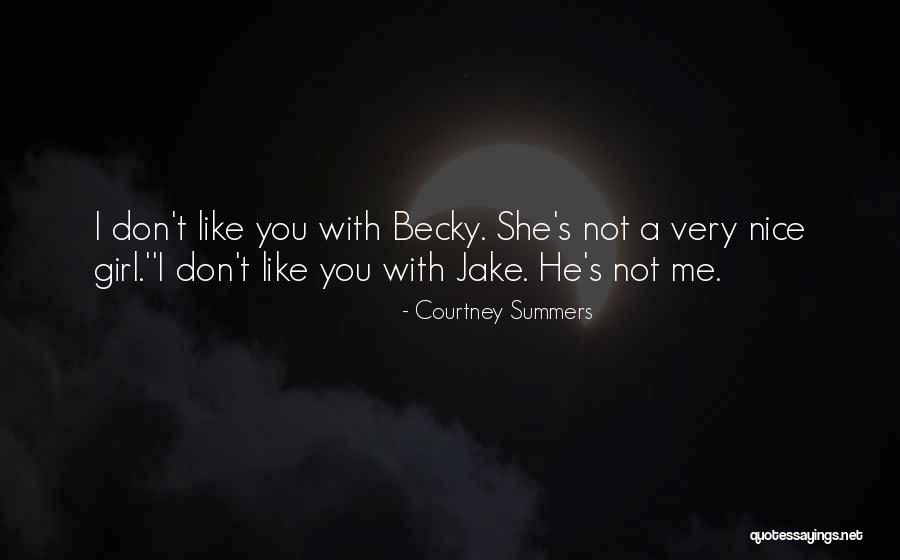 Pudines Machy Quotes By Courtney Summers Pudines Machy Quotes By Courtney Summers