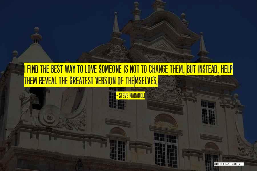 Pudra Matcha Quotes By Steve Maraboli Pudra Matcha Quotes By Steve Maraboli