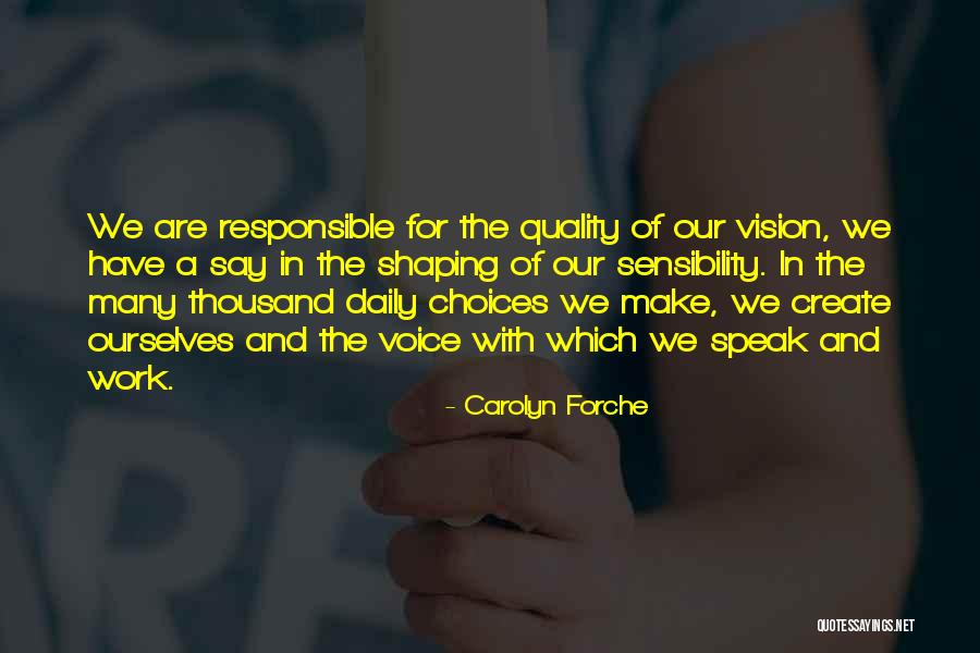 Pudra Rengi Quotes By Carolyn Forche Pudra Rengi Quotes By Carolyn Forche