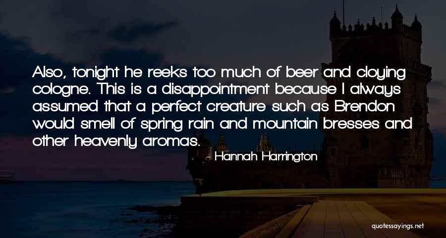 Pudrir Past Quotes By Hannah Harrington Pudrir Past Quotes By Hannah Harrington