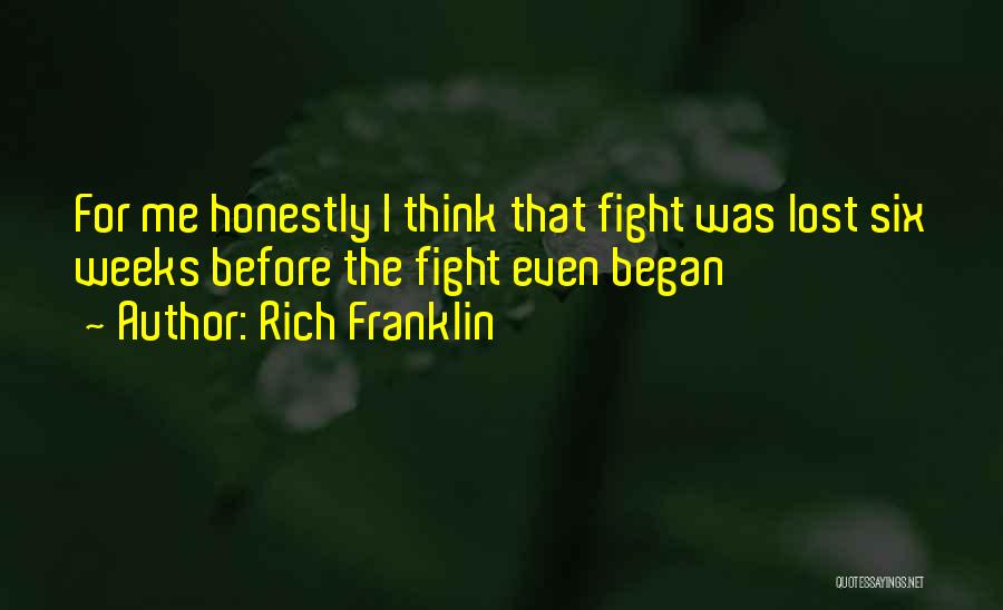 Pueblecito Animado Quotes By Rich Franklin