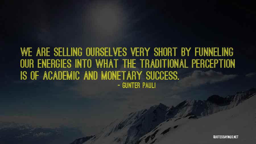 Pueblitas Quotes By Gunter Pauli Pueblitas Quotes By Gunter Pauli