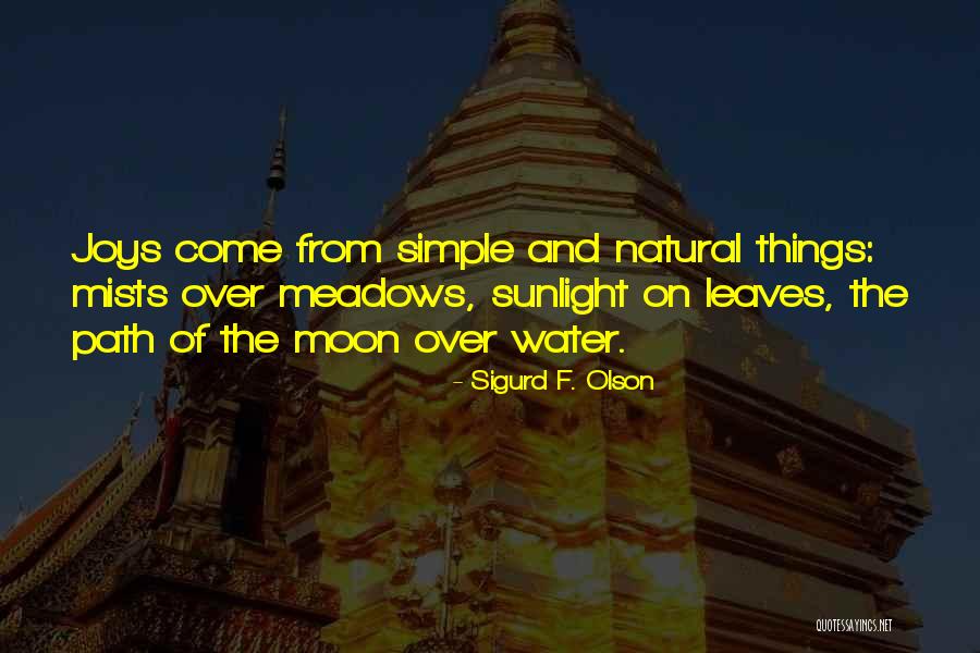 Puecher Quotes By Sigurd F. Olson Puecher Quotes By Sigurd F. Olson