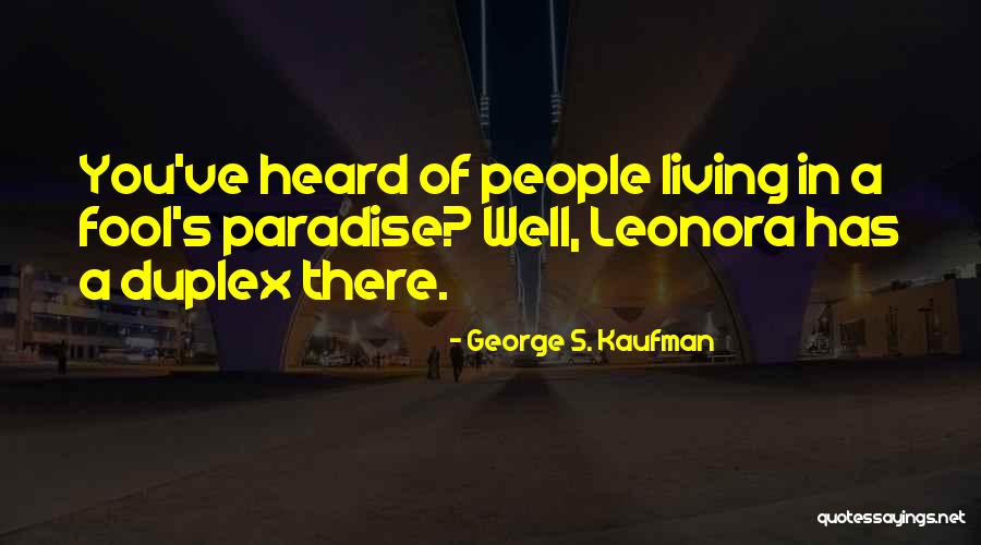 Pueden Decir Quotes By George S. Kaufman Pueden Decir Quotes By George S. Kaufman