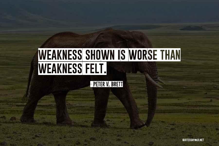 Pueden Entrar Quotes By Peter V. Brett Pueden Entrar Quotes By Peter V. Brett