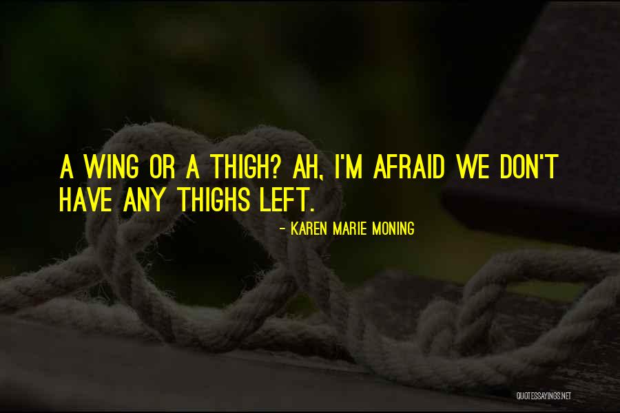 Puedo Volar Quotes By Karen Marie Moning Puedo Volar Quotes By Karen Marie Moning