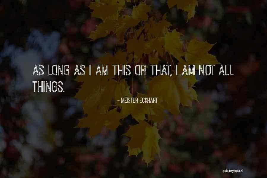 Puente La Reina Quotes By Meister Eckhart Puente La Reina Quotes By Meister Eckhart