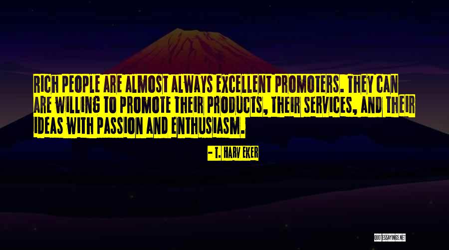 Puentes Internacionales Quotes By T. Harv Eker Puentes Internacionales Quotes By T. Harv Eker