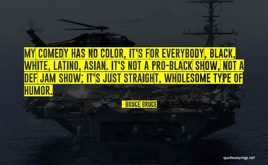 Puerile Def Quotes By Bruce Bruce Puerile Def Quotes By Bruce Bruce