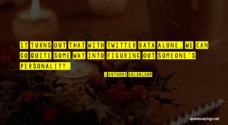 Puertas De Herreria Quotes By Anthony Goldbloom Puertas De Herreria Quotes By Anthony Goldbloom