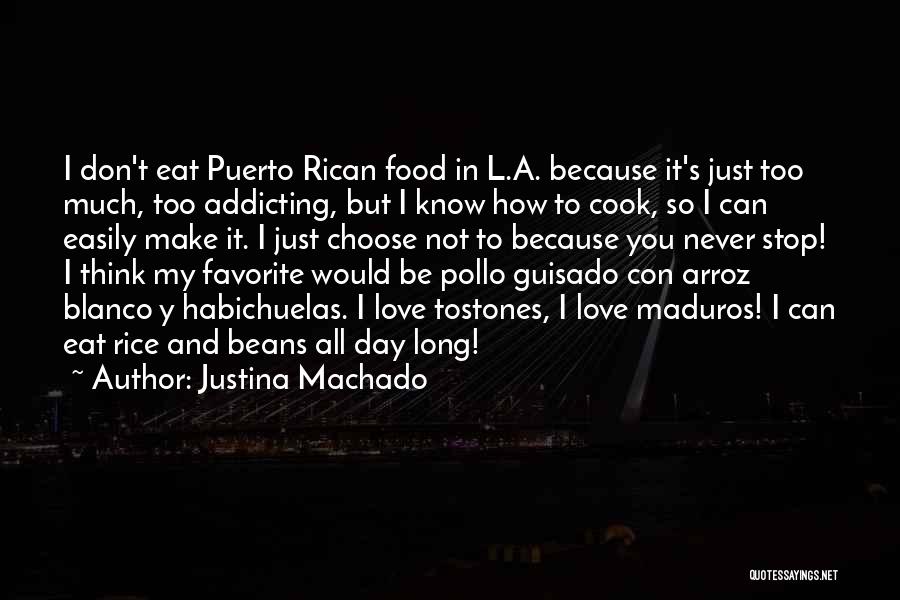 Puerto Rican Food Quotes By Justina Machado