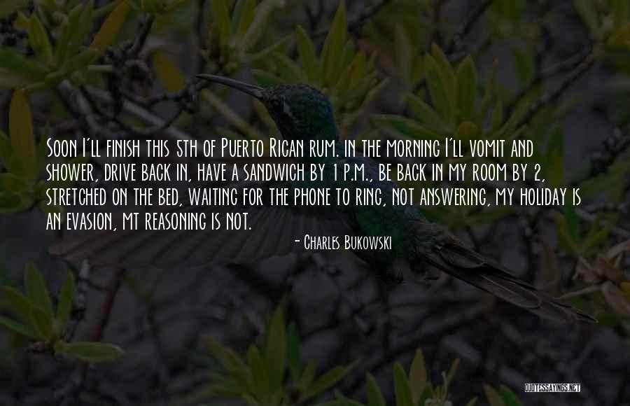 Puerto Rican Quotes By Charles Bukowski