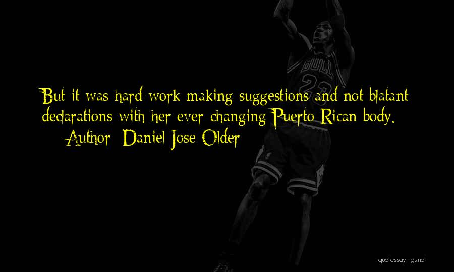 Puerto Rican Quotes By Daniel Jose Older