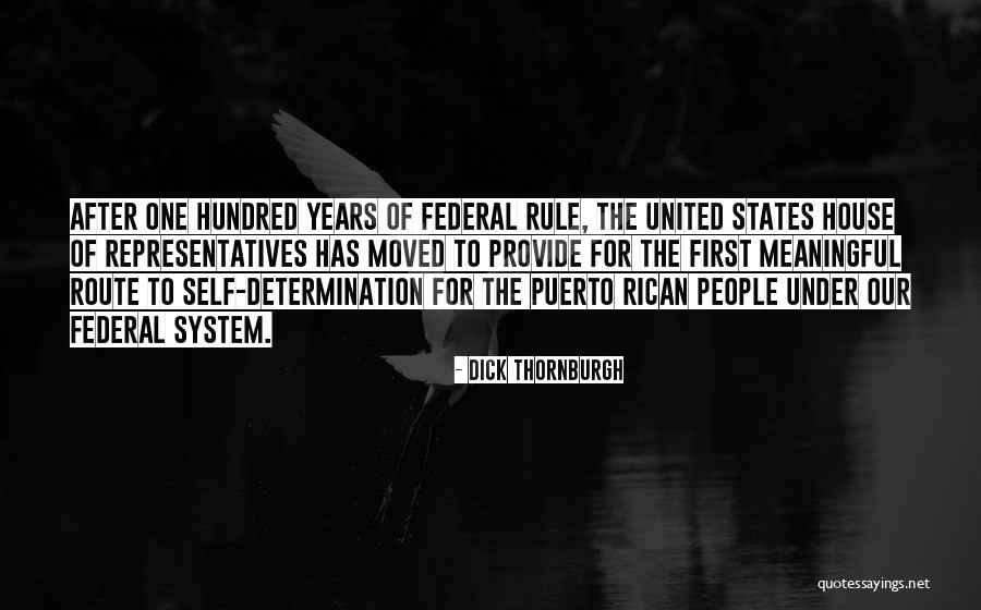 Puerto Rican Quotes By Dick Thornburgh