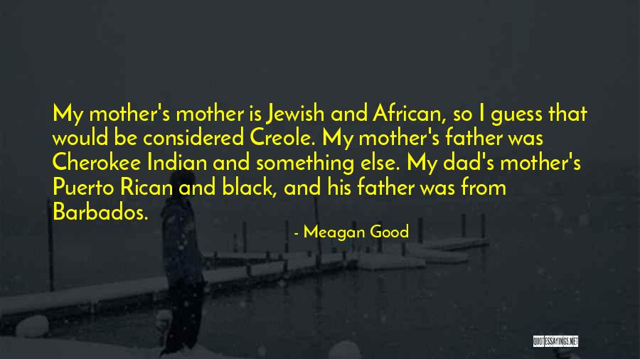 Puerto Rican Quotes By Meagan Good