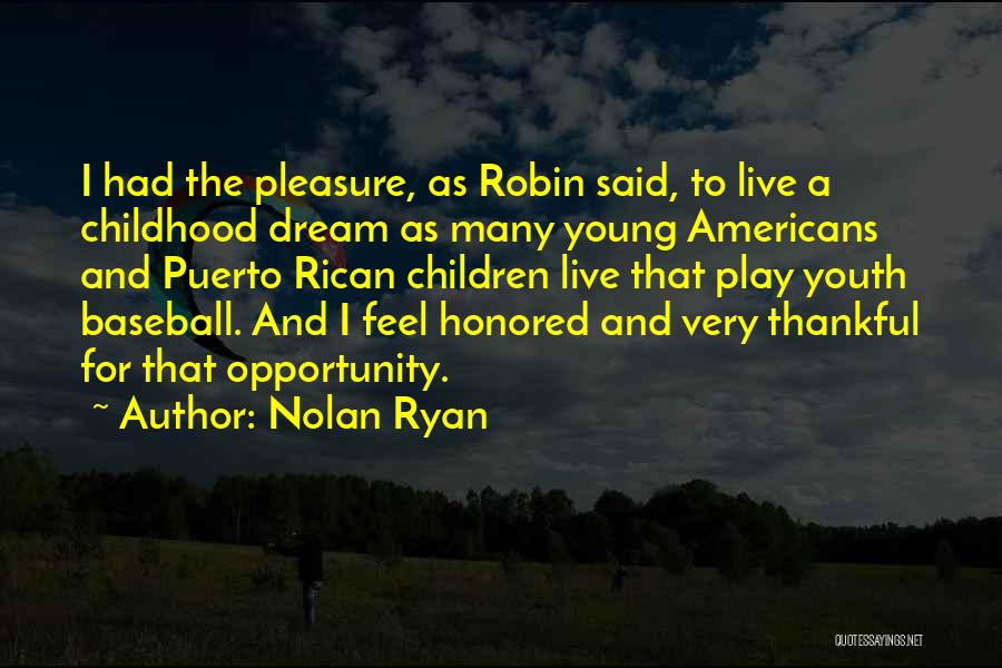 Puerto Rican Quotes By Nolan Ryan