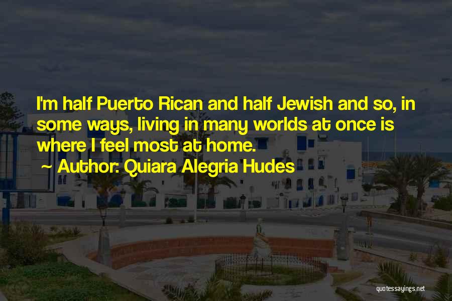 Puerto Rican Quotes By Quiara Alegria Hudes