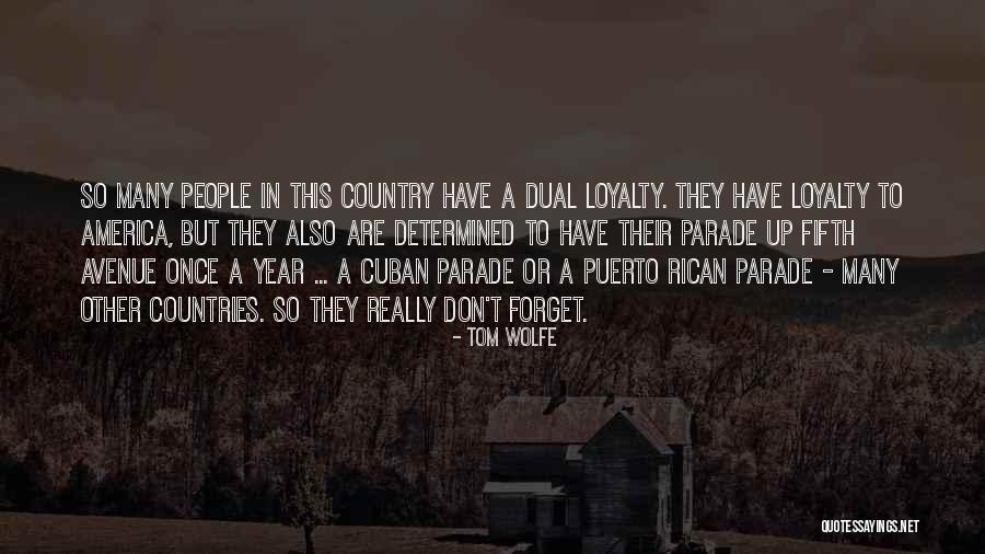 Puerto Rican Quotes By Tom Wolfe