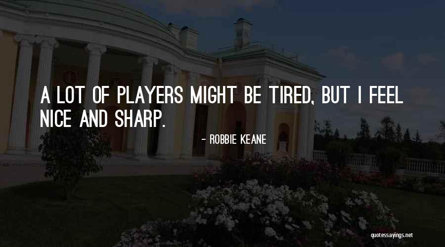 Puesto Concord Quotes By Robbie Keane