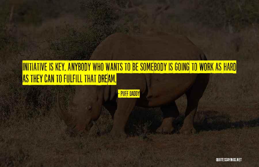 Puff Daddy Inspirational Quotes By Puff Daddy