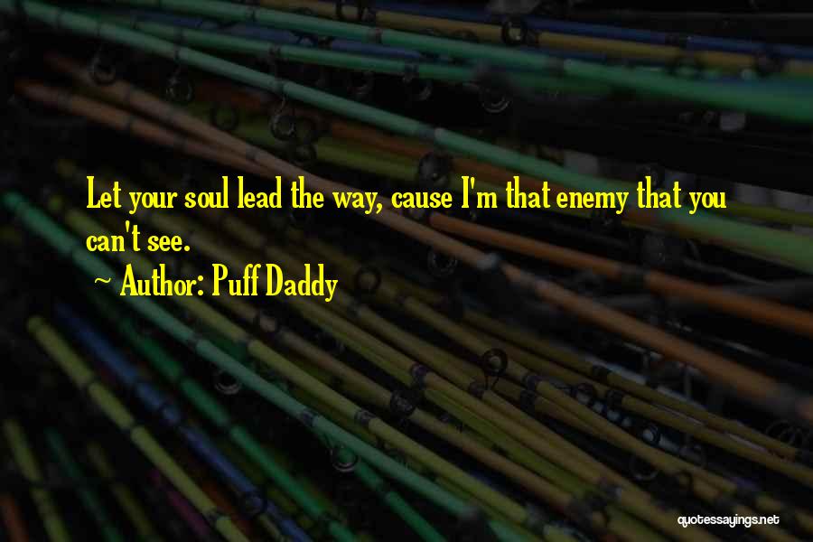 Puff Daddy Quotes 1300180