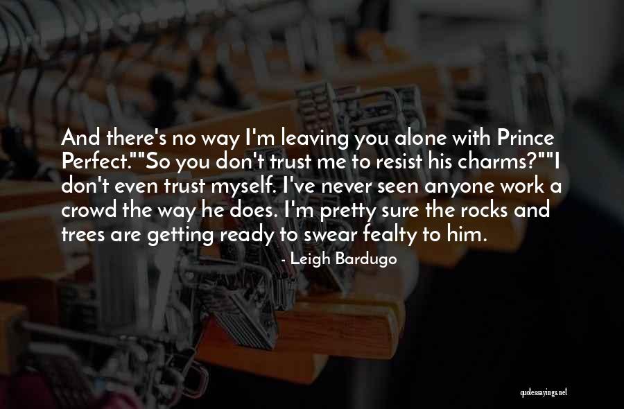 Puffdaddyillbemissingyou Quotes By Leigh Bardugo Puffdaddyillbemissingyou Quotes By Leigh Bardugo