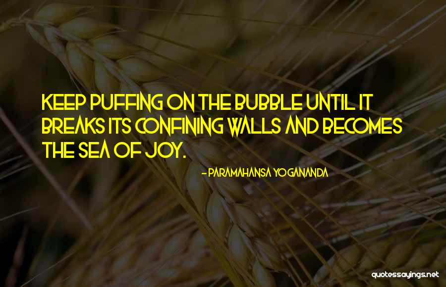 Puffing Quotes By Paramahansa Yogananda Puffing Quotes By Paramahansa Yogananda
