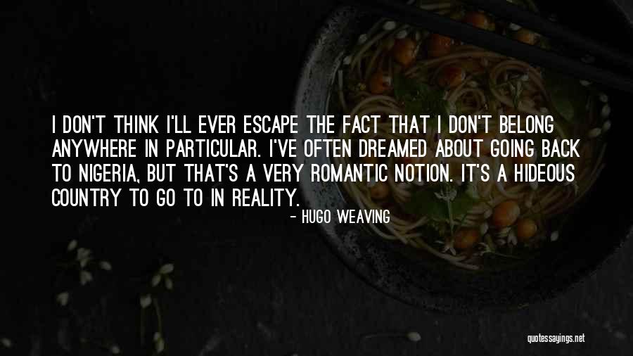 Puffing Snake Quotes By Hugo Weaving Puffing Snake Quotes By Hugo Weaving